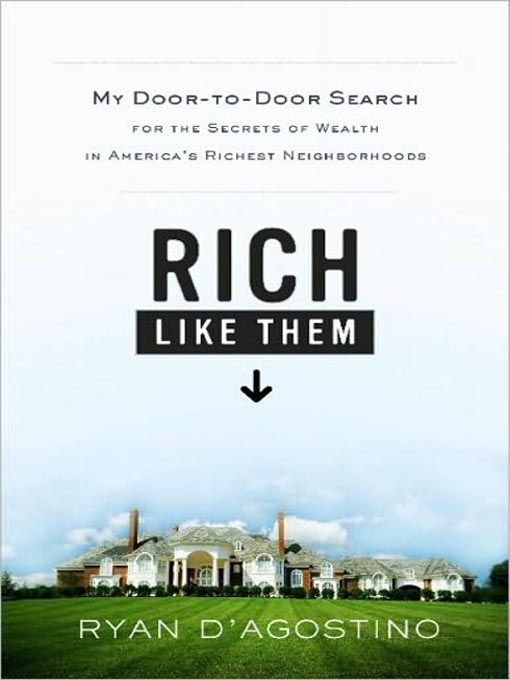Title details for Rich Like Them by Ryan D'Agostino - Wait list